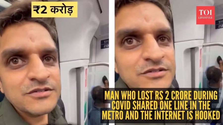 Man who lost Rs 2 crore during Covid shares one line in metro and the internet is hooked