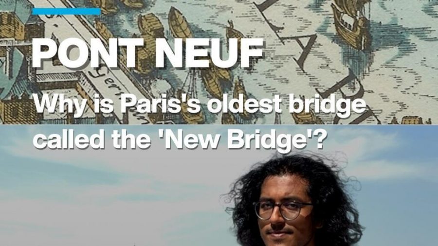 Exploring the Irony of Paris’s Pont Neuf: The Oldest Bridge with a New Name