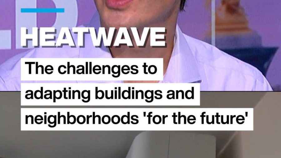Adapting Buildings and Neighborhoods to Combat Rising Temperatures